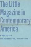 Cover of The Little Magazine in Contemporary America eds. Ian Morris and Joanne Diaz