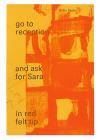 Cover of Go to reception and ask for Sara in red felt tip