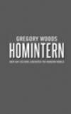 Cover of Homintern: How Gay Culture  Liberated the Modern World