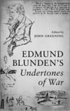 Cover of Edmund Blunden’s Undertones of War Edited by John Greening