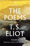 Cover of The Poems of T.S. Eliot – Volume II: Practical Cats and Further Verses (ibid) 667 pages
