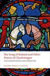 Cover of The Song of Roland and Other Poems of Charlemagne, a new translation by Simon Gaunt and Karen Pratt