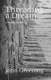 Cover of Threading A Dream: A Poet on the Nile