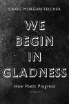 Cover of We Begin in Gladness