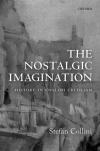 Cover of The Nostalgic Imagination: History in English Criticism