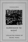 Cover of Surrender to Night: Collected Poems