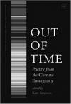 Cover of Out of Time: Poetry from the Climate Emergency