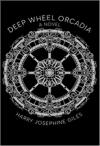 Cover of Deep Wheel Orcadia: A Novel