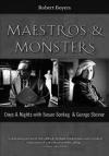 Cover of Maestros & Monsters: Days & Nights with Susan Sontag & George Steiner